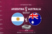 پایان پیشروی یا تداوم درخشش؟ | آرژانتین و استرالیا به دنبال سومین پیروزی پیاپی