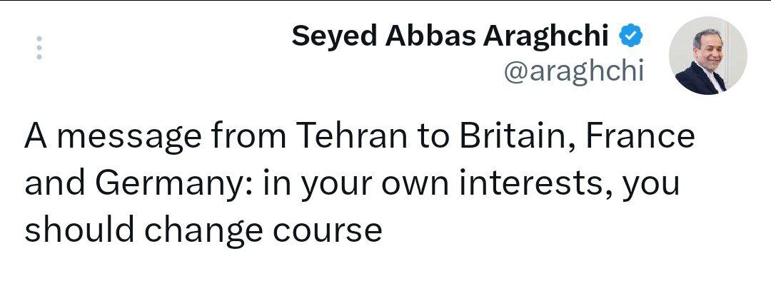 پیام مهم و معنادار از تهران به بریتانیا، فرانسه و آلمان + عکس عراقچی